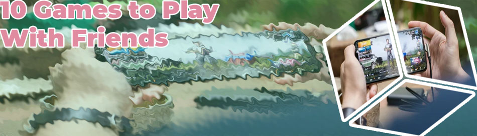 Best online phone games to play with friends